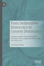 From Deliberative Democracy to Consent Democracy