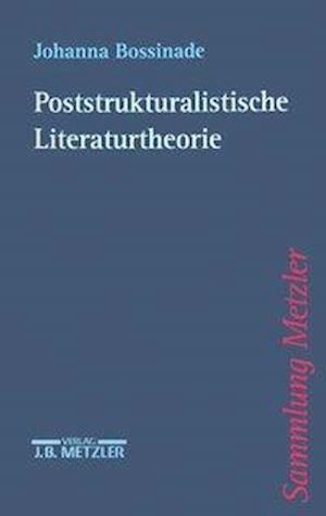 Poststrukturalistische Literaturtheorie