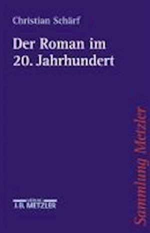 Der Roman im 20. Jahrhundert