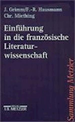 Einführung in die französische Literaturwissenschaft