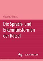 Die Sprach- und Erkenntnisformen der Rätsel