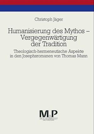 Humanisierung des Mythos - Vergegenwärtigung der Tradition