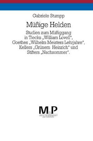 Müssige Helden