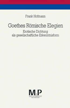 Goethes Römische Elegien