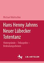 Hans Henny Jahnns "Neuer Lübecker Totentanz"