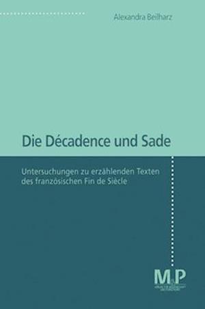 Die Decadence und Sade