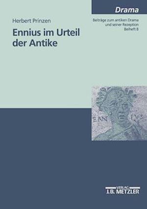 Ennius im Urteil der Antike.