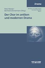 Der Chor im antiken und modernen Drama