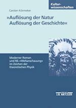 "Auflösung der Natur. Auflösung der Geschichte"