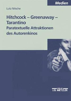 Hitchcock - Greenaway - Tarantino