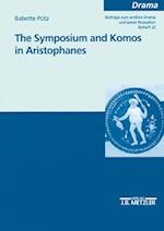The Symposium and Komos in Aristophanes