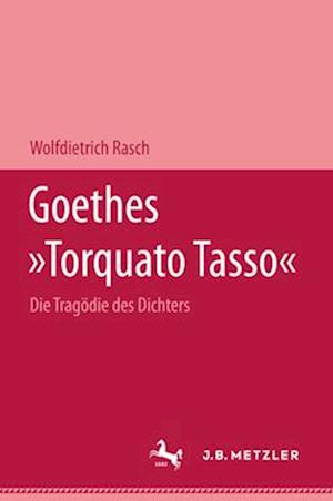 Goethes "Torquato Tasso"