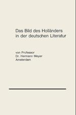 Das Bild des Holländers in der deutschen Literatur