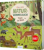 Mein erstes Natur-Wimmelbuch: Tiere im Wald