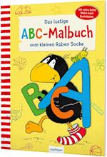 Der kleine Rabe Socke: Das lustige ABC-Malbuch vom kleinen Raben Socke