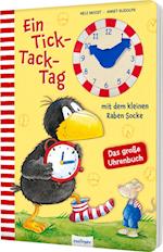 Der kleine Rabe Socke: Ein Tick-Tack-Tag mit dem kleinen Raben Socke