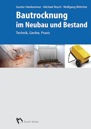 Bautrocknung im Neubau und Bestand