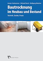 Bautrocknung im Neubau und Bestand