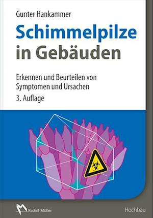 Schimmelpilze in Gebäuden