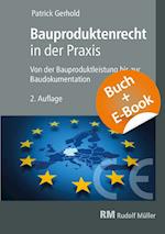 Bauproduktenrecht in der Praxis - mit E-Book (PDF)