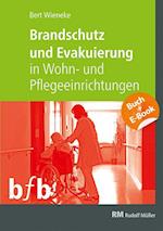 Brandschutz und Evakuierung in Wohn- und Pflegeeinrichtungen - mit E-Book (PDF)