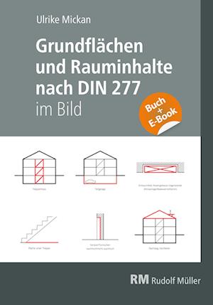 Grundflächen und Rauminhalte nach DIN 277 im Bild - mit E-Book (PDF)