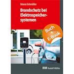 Brandschutz bei Elektrospeichersystemen - mit E-Book (PDF)