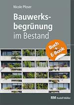 Bauwerksbegrünung im Bestand - mit E-Book (PDF)