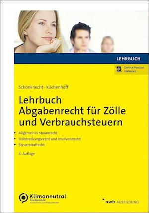 Lehrbuch Abgabenrecht für Zölle und Verbrauchsteuern