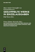 Des Durchleuchtigen Printzen Proximi und Seiner ohnvergleichlichen Lympidae Liebs-Geschicht-Erzehlung