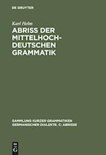 Abriß Der Mittelhochdeutschen Grammatik