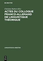 Actes Du Colloque Franco-Allemand de Linguistique Théorique