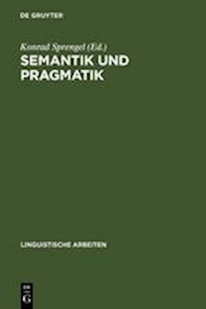 Semantik und Pragmatik