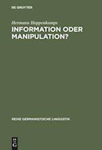 Information oder Manipulation?