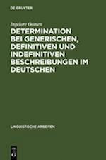 Determination bei generischen, definitiven und indefinitiven Beschreibungen im Deutschen