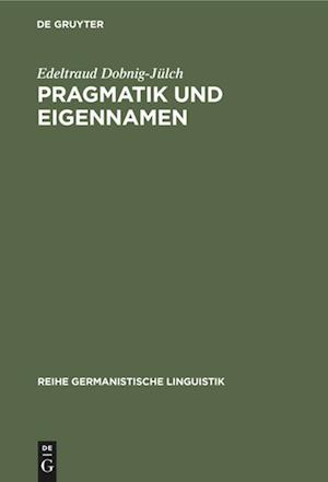 Pragmatik und Eigennamen