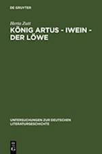 König Artus - Iwein - Der Löwe