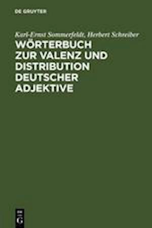 Wörterbuch zur Valenz und Distribution deutscher Adjektive