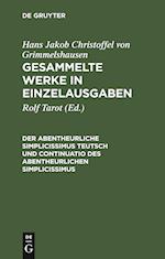 Der Abentheurliche Simplicissimus Teutsch und Continuatio des abentheurlichen Simplicissimus