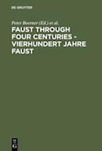 Faust through Four Centuries - Vierhundert Jahre Faust
