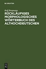 Rückläufiges morphologisches Wörterbuch des Althochdeutschen