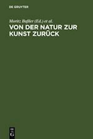 Von der Natur zur Kunst zurück