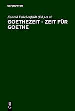 Goethezeit - Zeit für Goethe