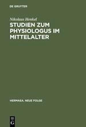 Studien zum Physiologus im Mittelalter