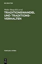 Traditionswandel und Traditionsverhalten