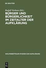 Bürger Und Bürgerlichkeit Im Zeitalter Der Aufklärung