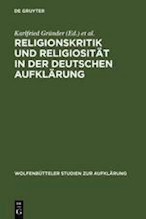 Religionskritik und Religiosität in der deutschen Aufklärung