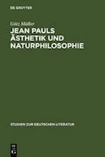 Jean Pauls Ästhetik und Naturphilosophie