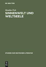 Sinnenwelt Und Weltseele