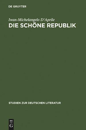 Die schöne Republik